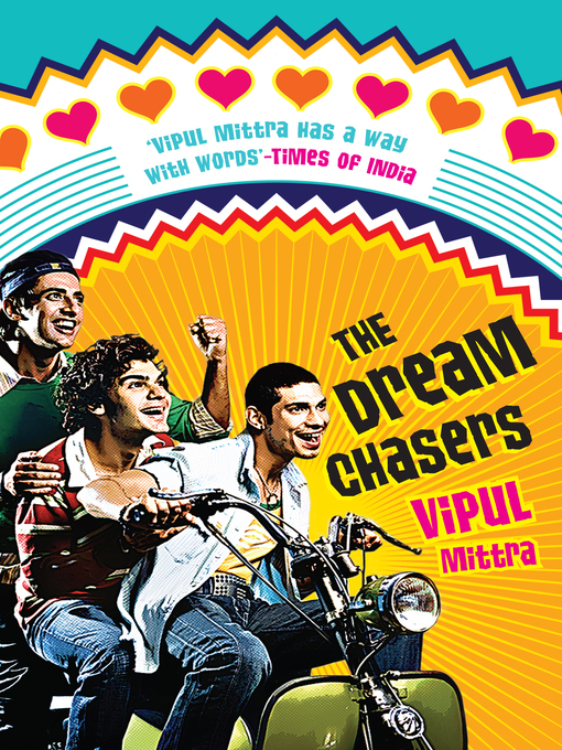 Title details for The Dream Chasers by Vipul Mittra - Available